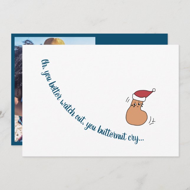 "You Butternut Cry" Flat Photo Christmas Card (Front/Back)