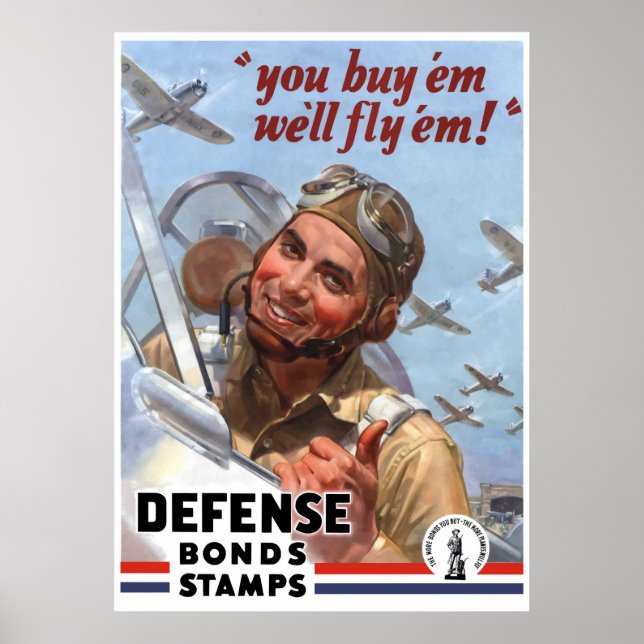 You Buy 'em We'll Fly 'em -- WW2 Poster -- Border (Front)