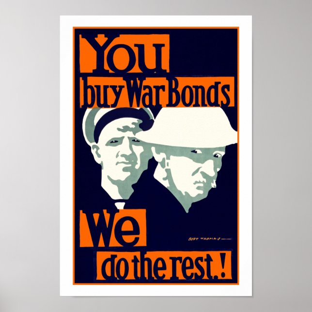 You Buy War Bonds ~ We Do the Rest Poster (Front)