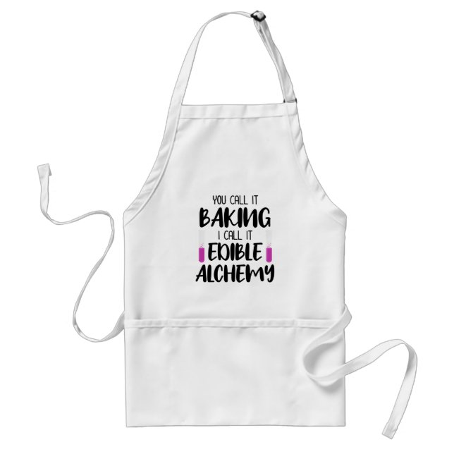 You Call it Baking, I Call it Edible Alchemy // Standard Apron (Front)