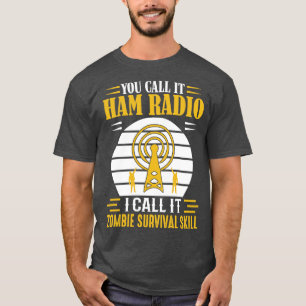 You call it Ham Radio T-Shirt