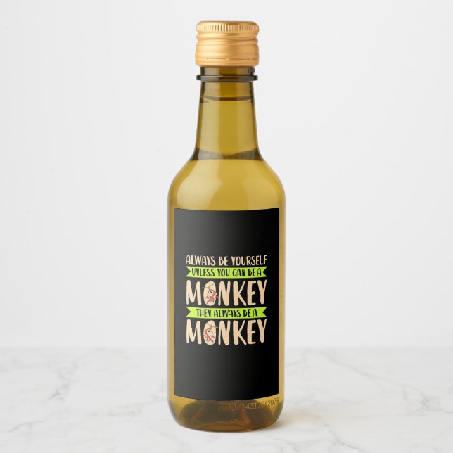 You Can Be A Monkey Wine Label (Front)