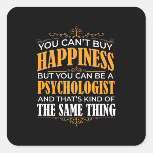 You Can Be A Psychologist Square Sticker