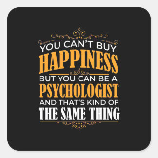 You Can Be A Psychologist Square Sticker
