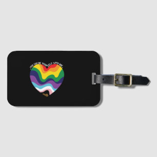 You Can Be Yourself With Me LGBT Transgender Gay Luggage Tag
