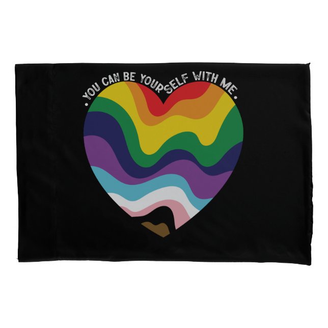 You Can Be Yourself With Me LGBT Transgender Gay  Pillowcase (Front)