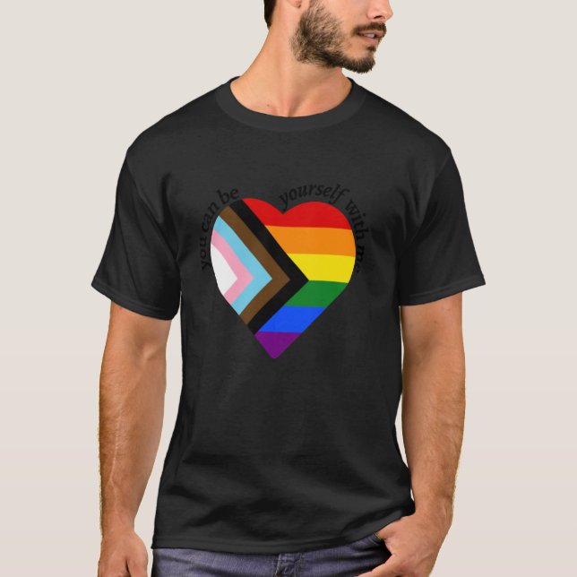 You Can Be Yourself With Me LGBTQ rainbow flag Pro T-Shirt (Front)