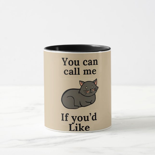 You Can Call Me If You’d Like Cat Mug (Center)