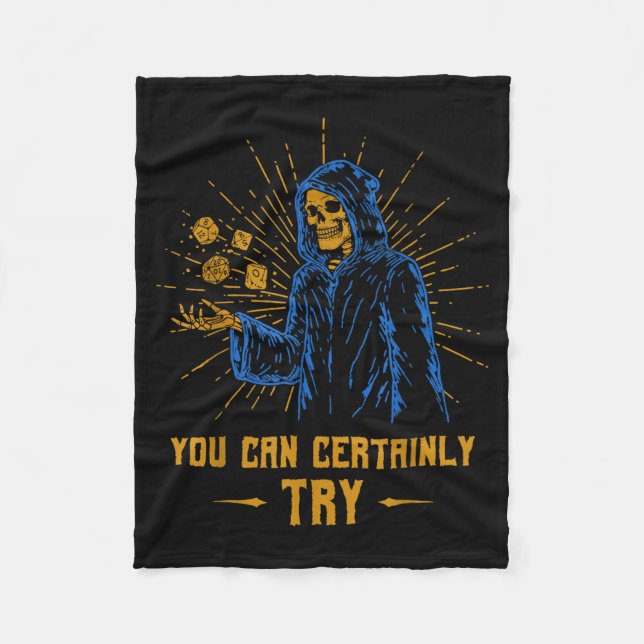 You Can Certainly Try Skeleton Wizard Fantasy Meme Fleece Blanket (Front)