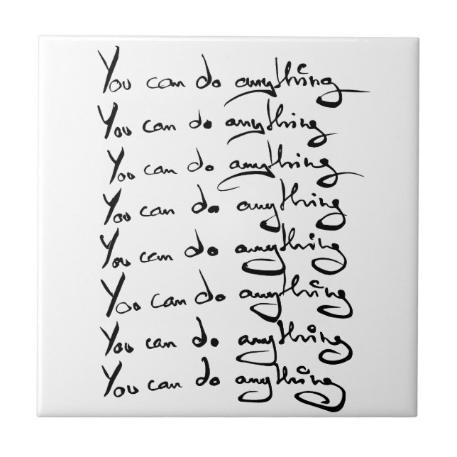 You CAN DO ANYTHING! Inspirational quote Tile (Front)