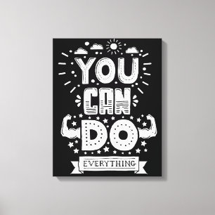 You Can Do Everything Canvas Print