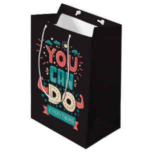 You Can Do Everything Colorful Medium Gift Bag