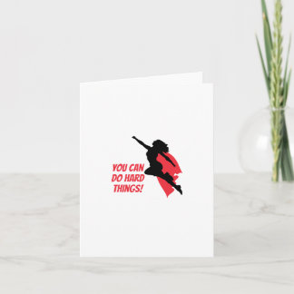 You can do hard things  card