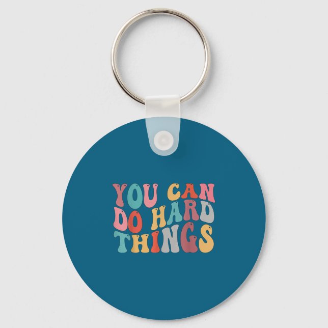 You Can Do Hard Things Groovy Retro Motivational Q Keychain (Front)