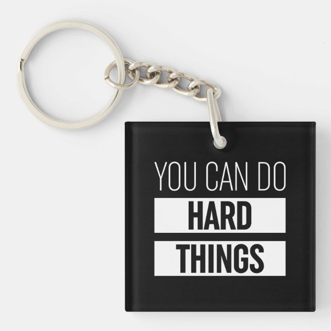 You Can Do Hard Things Keychain (Front)