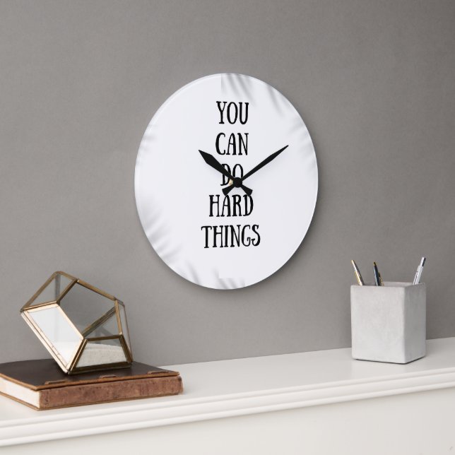you can do hard things large clock (Office)