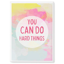 You Can Do Hard Things Pastel Watercolors