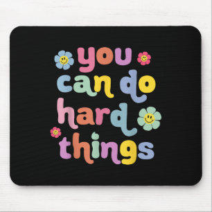 You Can Do Hard Things Teacher Back To School Moti Mouse Pad
