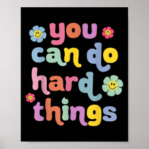 You Can Do Hard Things Teacher Back To School Moti Poster