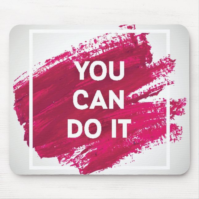 You Can Do It 3 Mouse Pad (Front)