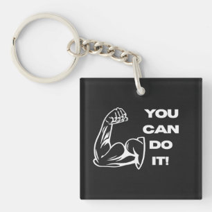 You Can Do It Fitness Motivation Gym Workout T-Shi Keychain