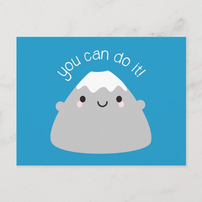 You Can Do It! Kawaii Mt Fuji Postcard (Front)