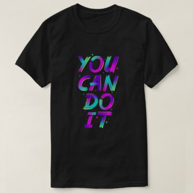 You can do it Modern tshirts  (Creator Uploaded)