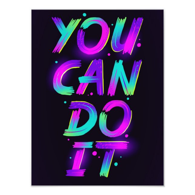 You Can Do It Photo Print (Front)