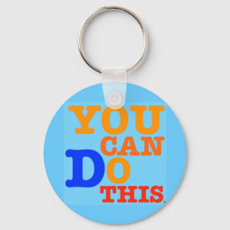You Can Do This Keychain