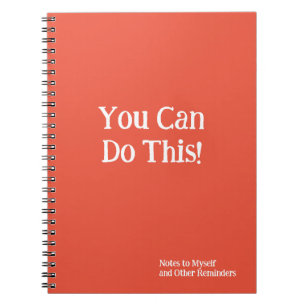 You Can Do This! Notes to Myself Orange White Notebook