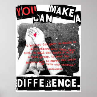You Can Make a Difference Poster