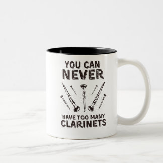 You can never have too many clarinets Two-Tone coffee mug