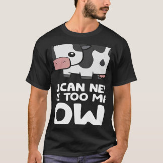 You Can Never Have Too Many Cows Cow Farmer T-Shirt