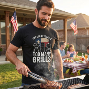 You Can Never Have Too Many Grills Shirt