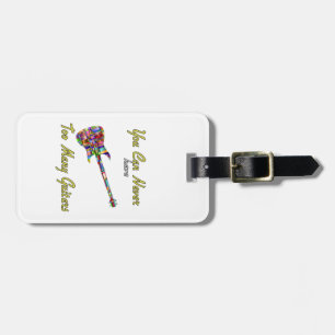 You Can Never Have Too Many Guitars - Colourful Luggage Tag