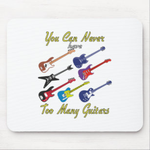 You Can Never Have Too Many Guitars - Colourful Mouse Pad