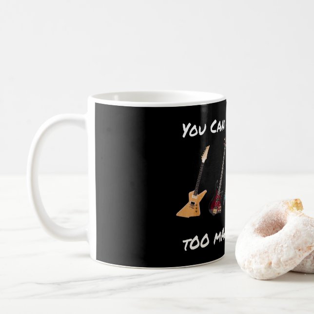 You Can Never Have Too Many Guitars Mug (With Donut)