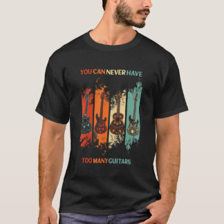 you can never have too many Guitars Retro guitar p T-Shirt