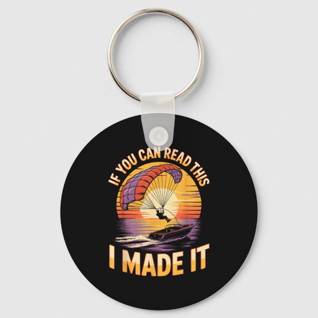 You Can Read This Parasailer Paragliding Boating P Keychain (Front)