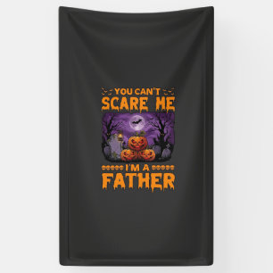 You Can Scare Me Father Halloween Pumpkins Graveya Banner