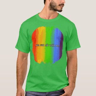 You can sit with me T-Shirt
