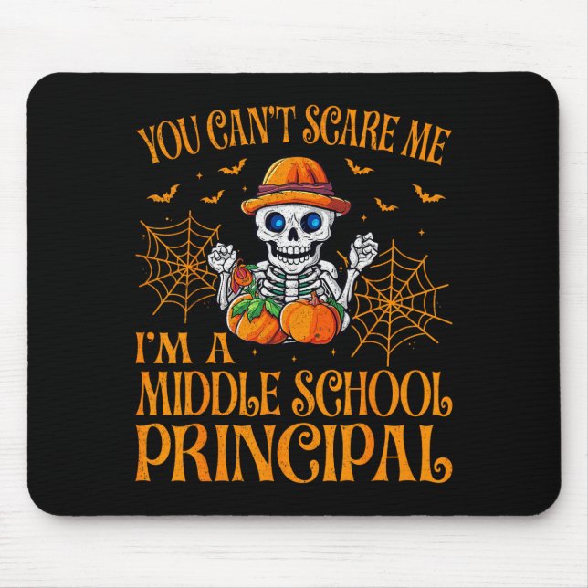 You Can’t E Me Middle School Principal Ghost Hallo Mouse Pad (Front)