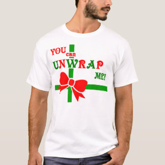 "You Can Unwrap Me!" Tee