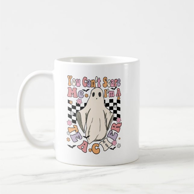 you cannot scar me im a teacher coffee mug (Left)