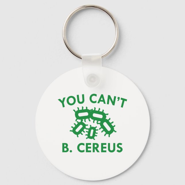 You Can't B. Cereus Keychain (Front)