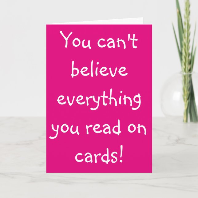 You can't believe everything you read on Cards (Front)