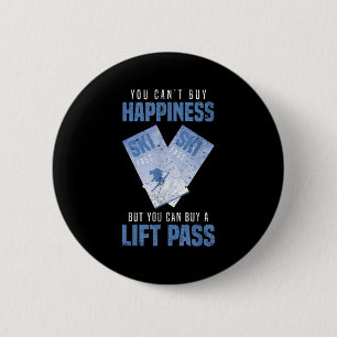 You Cant Buy Happiness But You Can Buy A Lift P 2 Inch Round Button