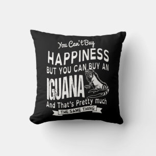 you can't buy happiness but you can buy an Iguana. Throw Pillow