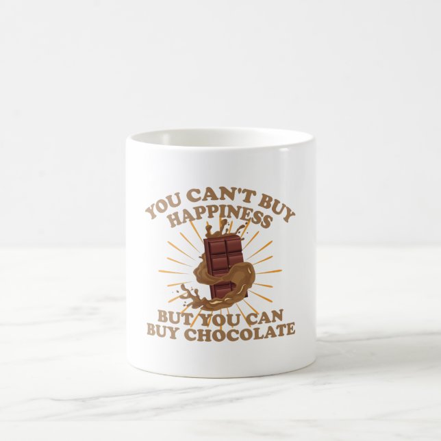You Can't Buy Happiness But You Can Buy Chocolate Coffee Mug (Center)
