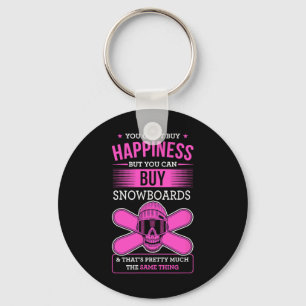 You Can't Buy Happiness But You Can Buy Snowboards Keychain